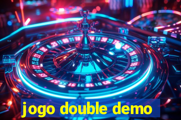 jogo double demo